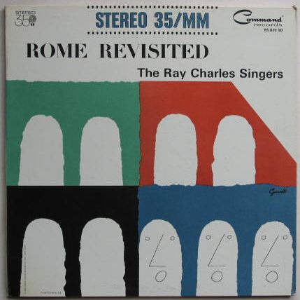 Ray Charles Singers - Rome Revisited