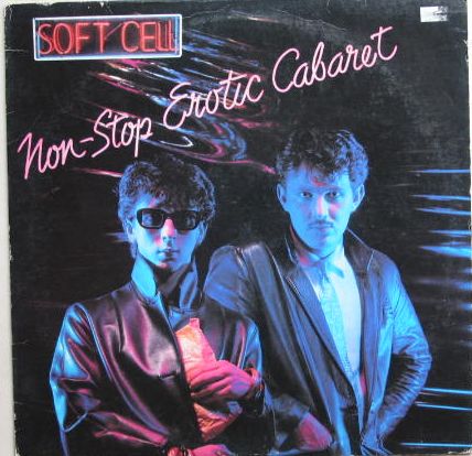 Soft Cell - Non-stop Erotic Cabaret CD