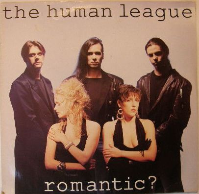 Romantic? - Human League
