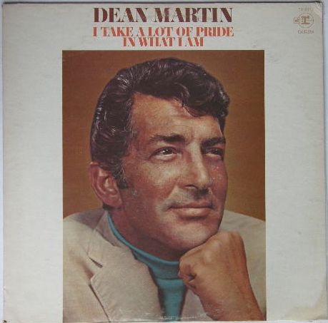 Dean Martin - I Take A Lot Of Price In What I Am