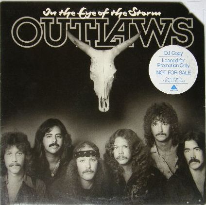 Outlaws - In The Eye Of The Storm