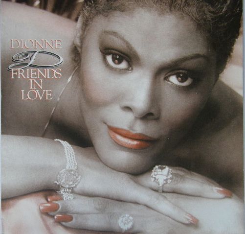 Friends In Love - Dionne Warwick