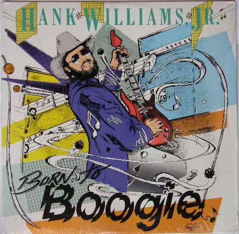 Hank Williams Jr. - Born To Boogie