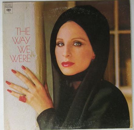 The Way We Were - Barbra Streisand