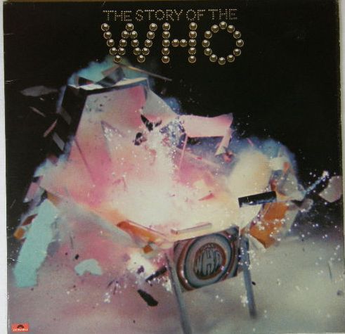 Who - The Story Of The Who Album