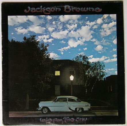 Late For The Sky - Jackson Browne