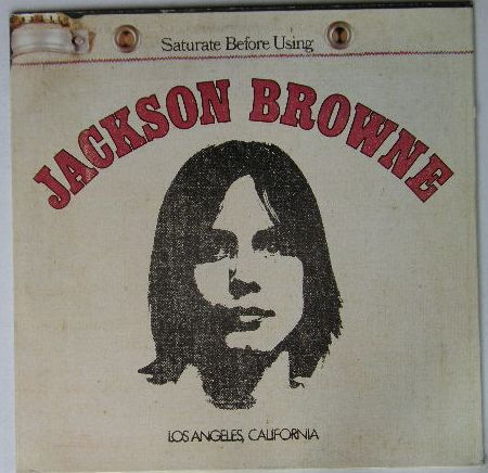 Jackson Browne - Saturate Before Using Single