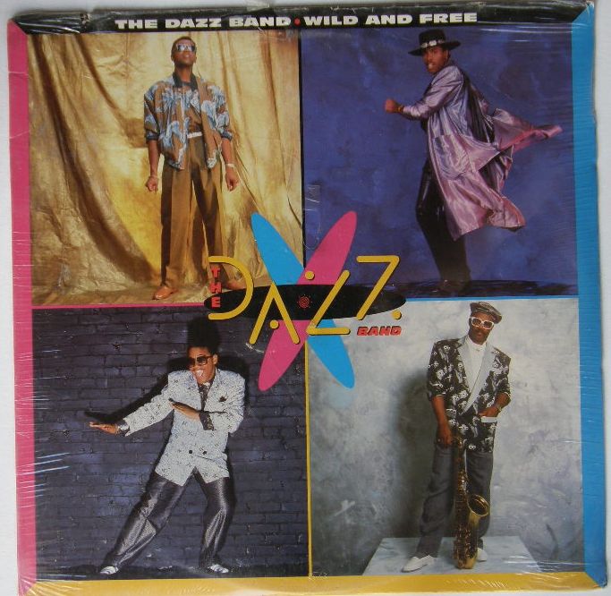Dazz Band - Wild And Free Record