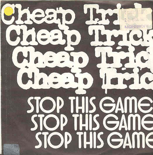 Cheap Trick - Stop This Game
