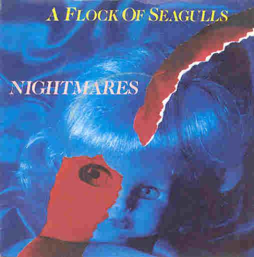 Flock Of Seagulls - Nightmares