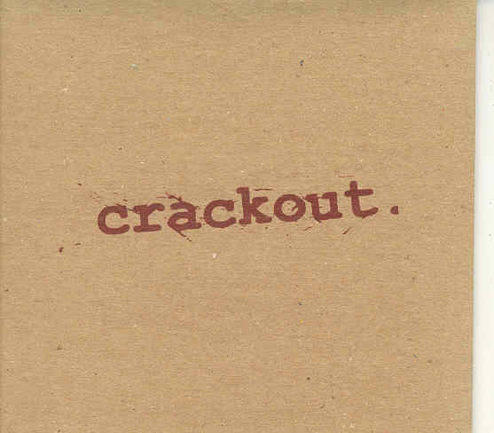 Crackout - Over My Head