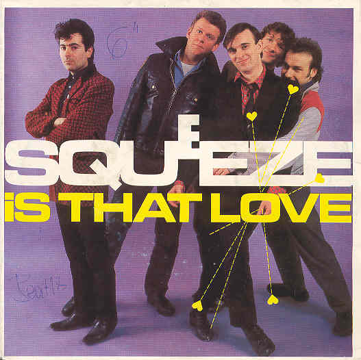 Squeeze - Is That Love