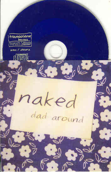 Naked - Dad Around