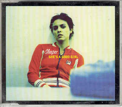 Sleeper - She's A Good Girl
