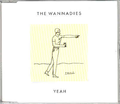 Yeah - Wannadies
