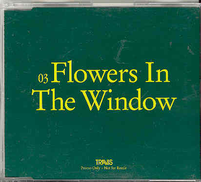 Flowers In The Window - Travis