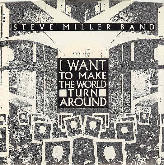 Steve Miller - I Want To Make The World Turn Around LP