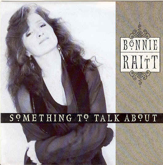 Bonnie Raitt - Something To Talk About LP