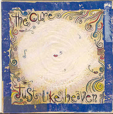 Cure - Just Like Heaven Record