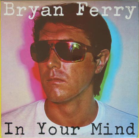 Bryan Ferry - In Your Mind LP
