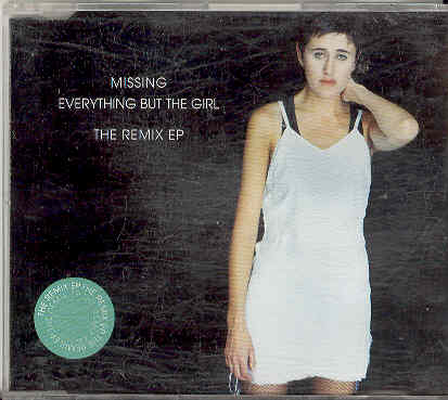 Everything But The Girl - Missing - The Remix E.p.