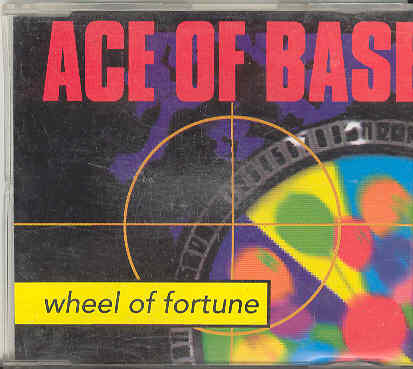 Wheel Of Fortune - Ace Of Base
