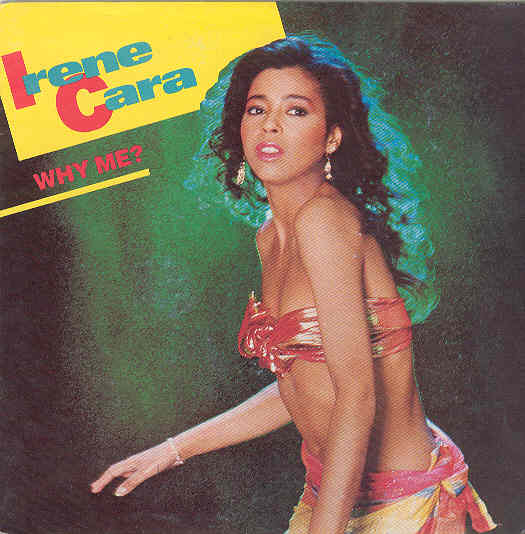 Irene Cara - Why Me?