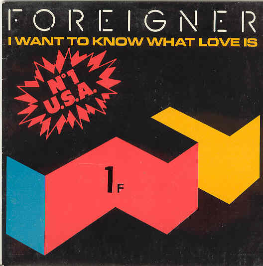 Foreigner - I Want To Know What Love Is LP