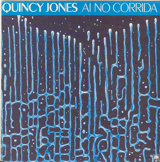 Ai No Corrida - Quincy Jones