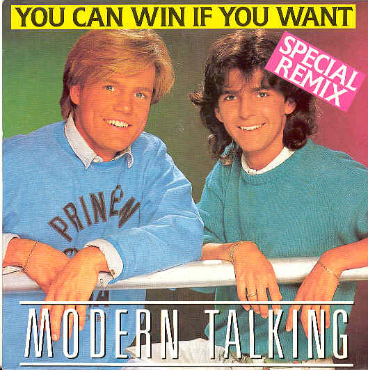 You Can Win If You Want - Modern Talking