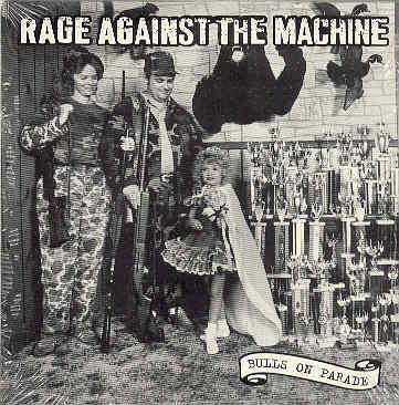 Rage Against The Machine - Bulls On Parade LP