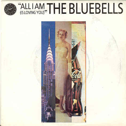 Bluebells - All I Am