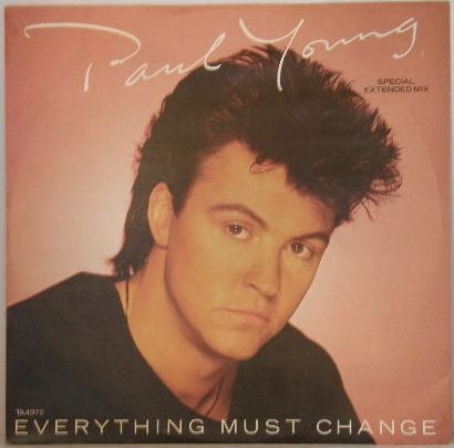 Everything Must Change - Paul Young