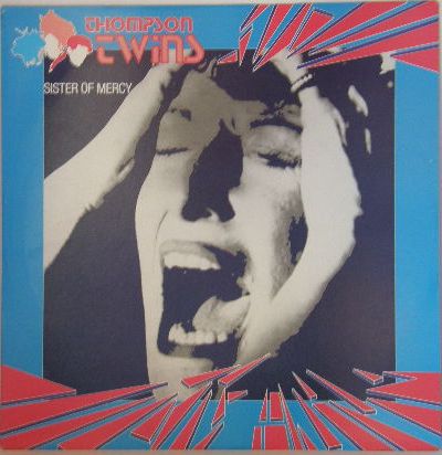 Sister Of Mercy - Thompson Twins