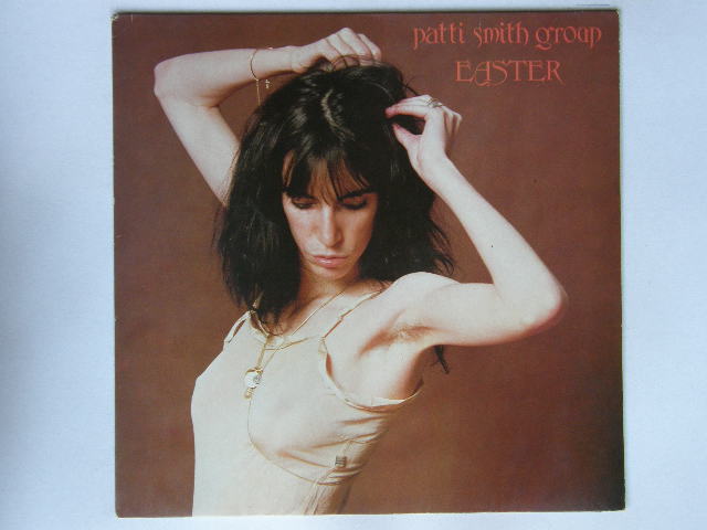 Patti Smith - Easter Record