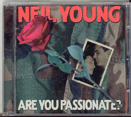 Neil Young - Are You Passionate?