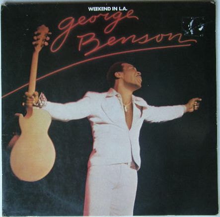 George Benson - Weekend In L.a. Record