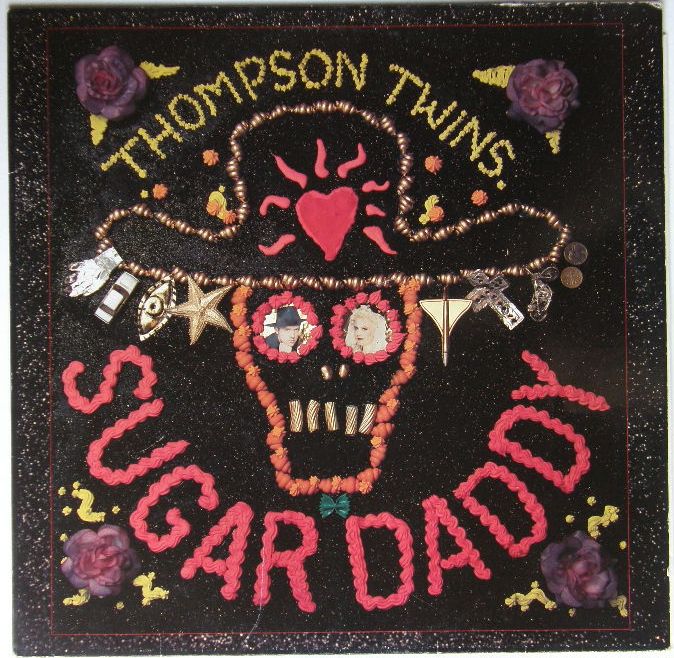 Thompson Twins - Sugar Daddy Single