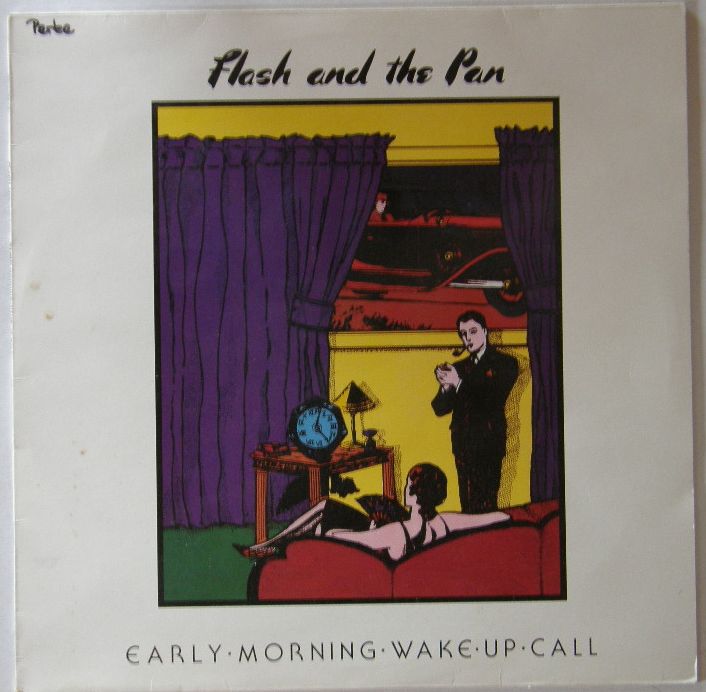 Flash & The Pan - Early Morning Wake Up Call LP
