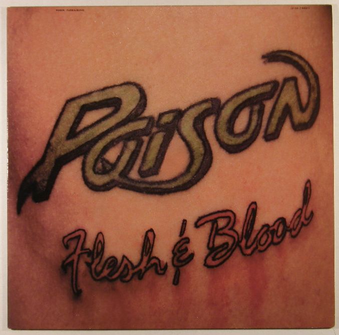 Poison - Flesh & Blood LP