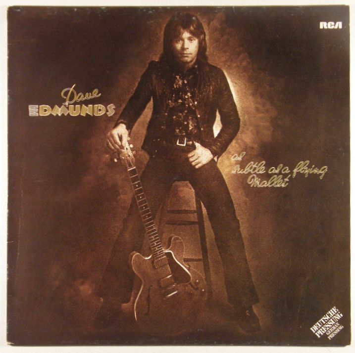 Dave Edmunds - Subtle As A Flying Mallet Album