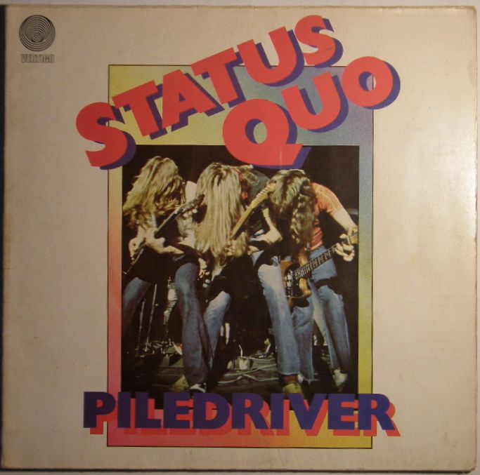Status Quo - Piledriver