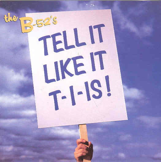B-52's - Tell It Like It T-i-is Album