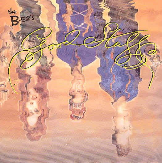 B-52's - Good Stuff Vinyl