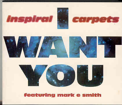 Inspiral Carpets - I Want You Album