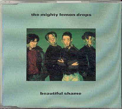 Mighty Lemon Drops - Beautiful Shame Album