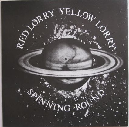 Spinning Round - Red Lorry Yellow Lorry