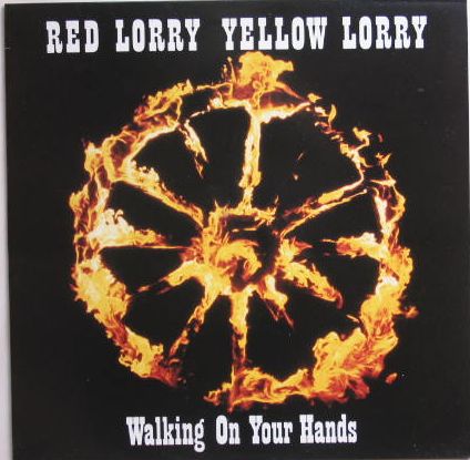Walking On Your Hands - Red Lorry Yellow Lorry