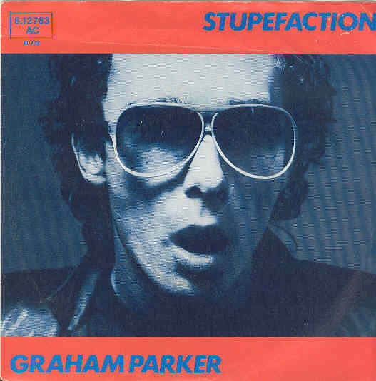 Graham Parker - Stupefaction