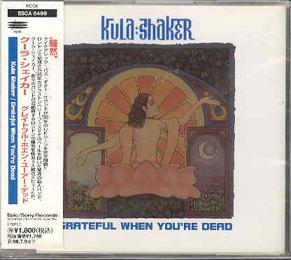 Grateful When You're Dead - Kula Shaker